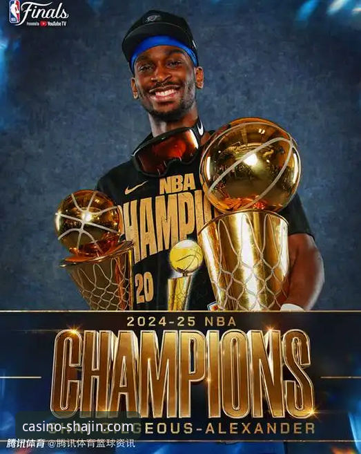 澳门沙金平台体育资讯最新动态：亚历山大47分加时封神，雷霆险胜活塞巩固榜首